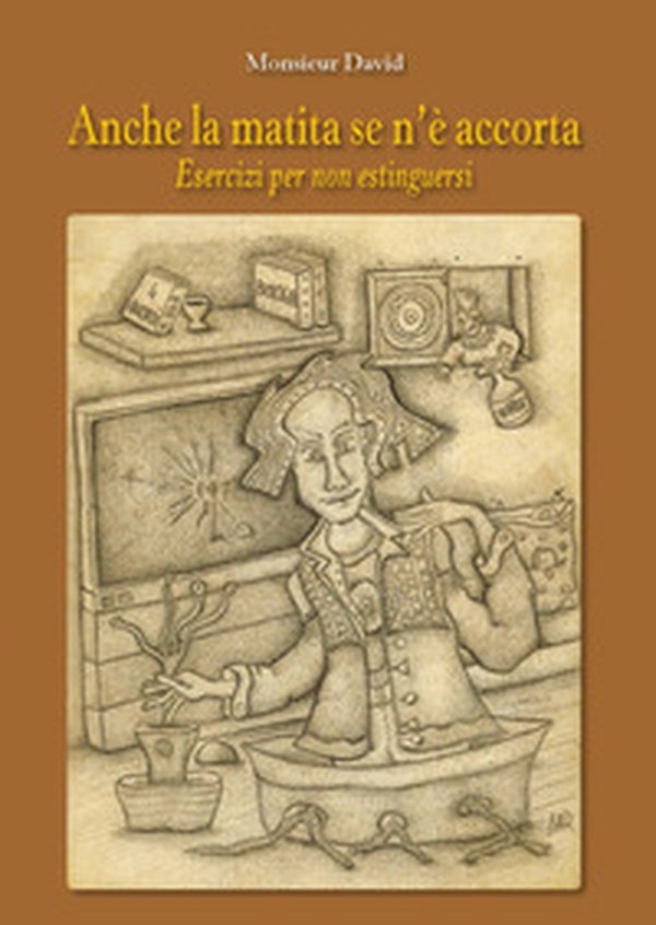 Anche la matita se n'è accorta. Esercizi per non estinguersi - Librerie.coop Anche la matita se n'è accorta. Esercizi per non estinguersi - Librerie.coop