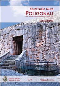 Studi sulle mura poligonali. Alatri. Atti del quinto seminario (30-31 ottobre 2010) - Librerie.coop