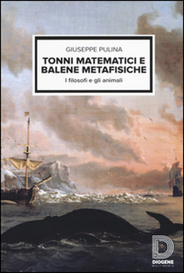 Tonni matematici e balene metafisiche. I filosofi e gli animali - Librerie.coop Tonni matematici e balene metafisiche. I filosofi e gli animali - Librerie.coop