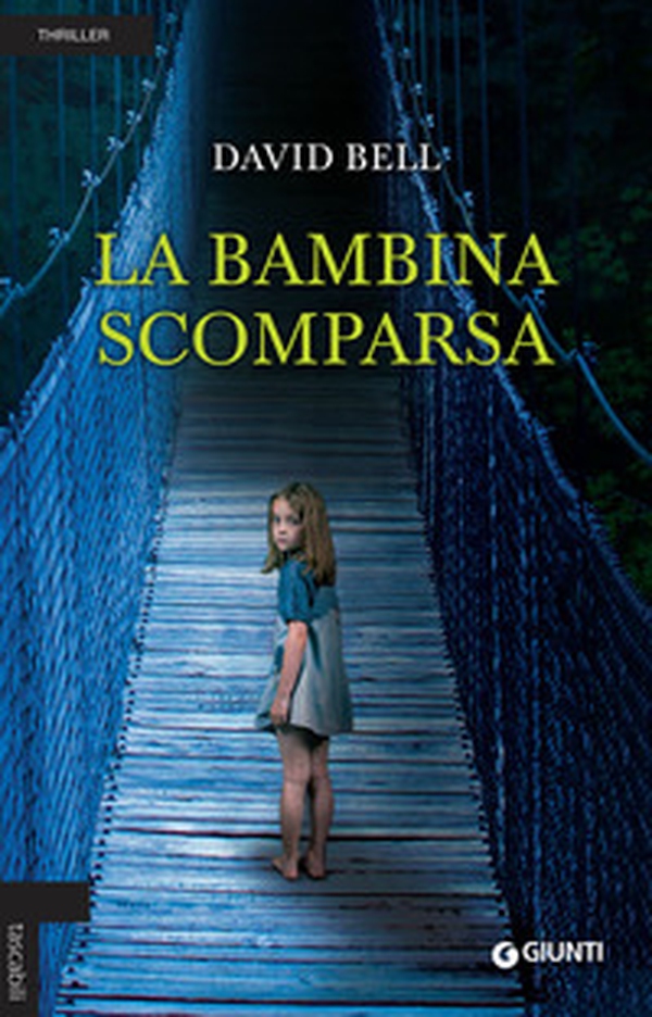 La bambina scomparsa - Librerie.coop La bambina scomparsa - Librerie.coop