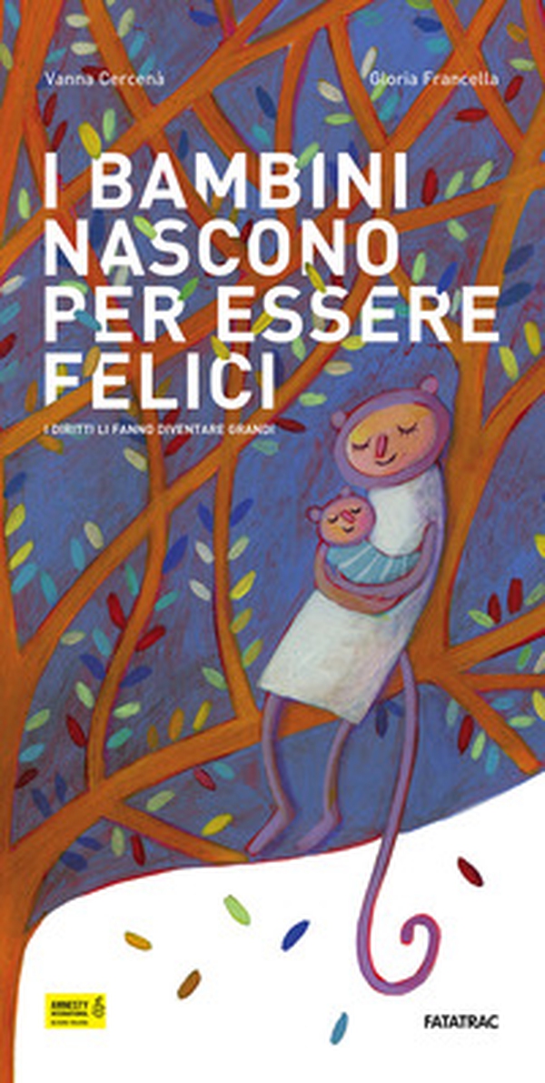 I bambini nascono per essere felici. I diritti li fanno diventare grandi - Librerie.coop I bambini nascono per essere felici. I diritti li fanno diventare grandi - Librerie.coop