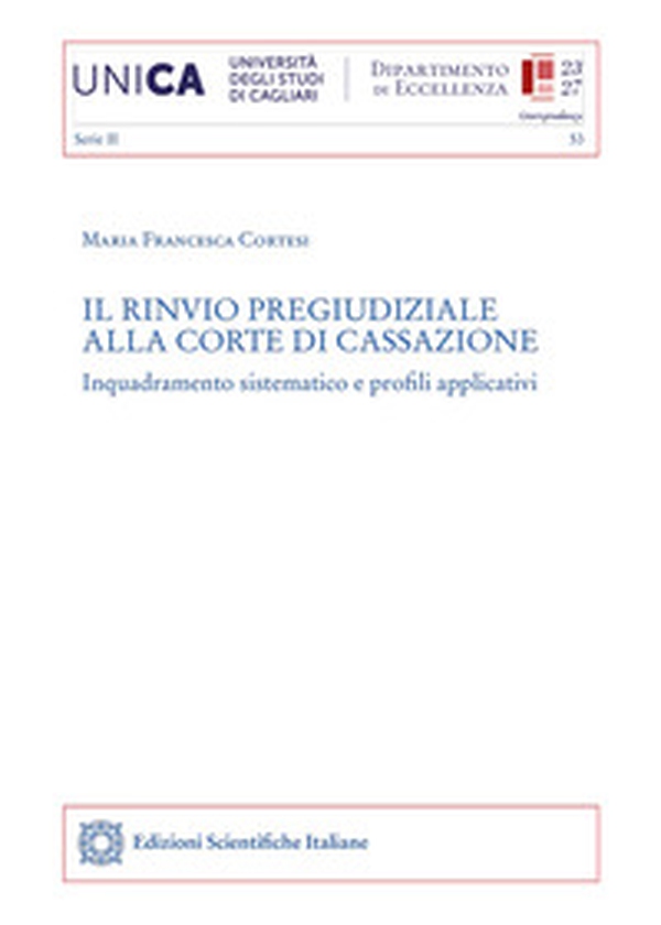 Il rinvio pregiudiziale alla Corte di cassazione - Librerie.coop Il rinvio pregiudiziale alla Corte di cassazione - Librerie.coop