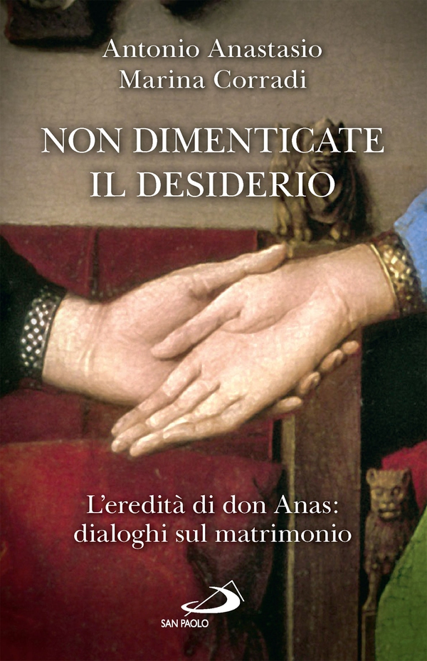 Non dimenticate il desiderio - Librerie.coop