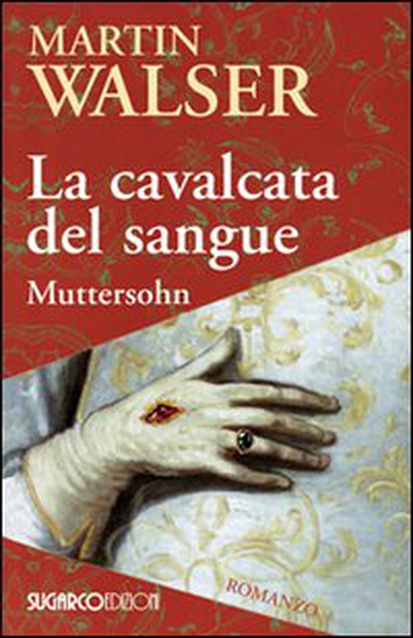 La cavalcata del sangue. Muttersohn - Librerie.coop La cavalcata del sangue. Muttersohn - Librerie.coop