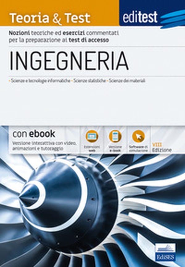 EdiTEST. Ingegneria. Teoria & test. Nozioni teoriche ed esercizi commentati per la preparazione ai test di accesso - Librerie.coop EdiTEST. Ingegneria. Teoria & test. Nozioni teoriche ed esercizi commentati per la preparazione ai test di accesso - Librerie.coop