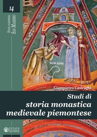 Studi di storia monastica medievale piemontese - Librerie.coop Studi di storia monastica medievale piemontese - Librerie.coop