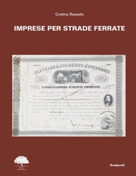 Imprese per strade ferrate. Ediz. italiana, inglese e francese - Librerie.coop