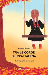 Tra le corde di un'altalena - Librerie.coop