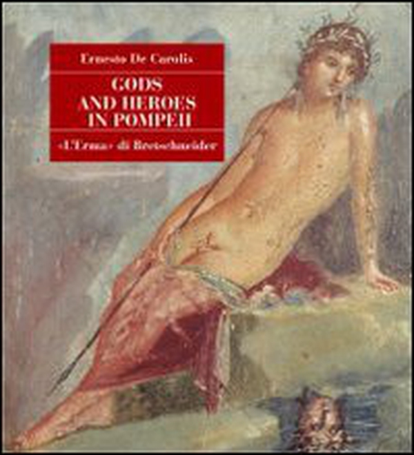 Gods and heroes in Pompeii - Librerie.coop Gods and heroes in Pompeii - Librerie.coop
