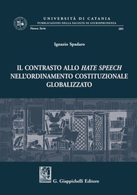 Il contrasto allo hate speech nell'ordinamento costituzionale globalizzato - Librerie.coop