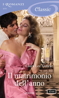 Il matrimonio dell'anno (I Romanzi Classic) - Librerie.coop