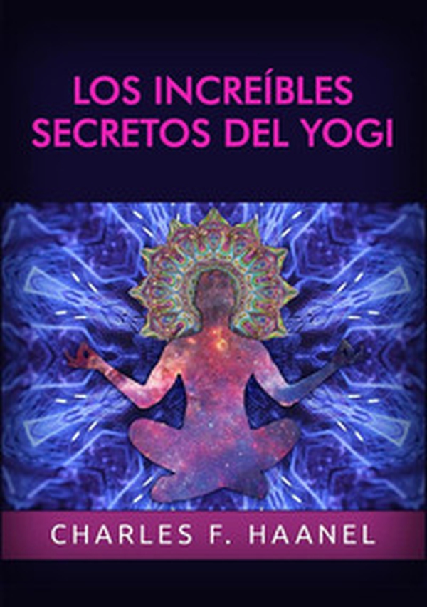 Los increíbles secretos del Yogi - Librerie.coop Los increíbles secretos del Yogi - Librerie.coop