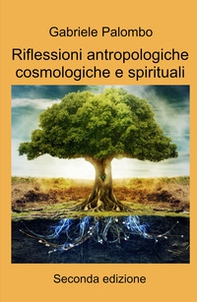 Riflessioni antropologiche cosmologiche e spirituali - Librerie.coop