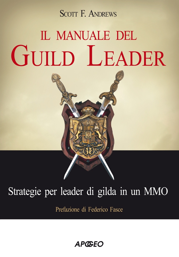 Il manuale del Guild Leader - Librerie.coop Il manuale del Guild Leader - Librerie.coop