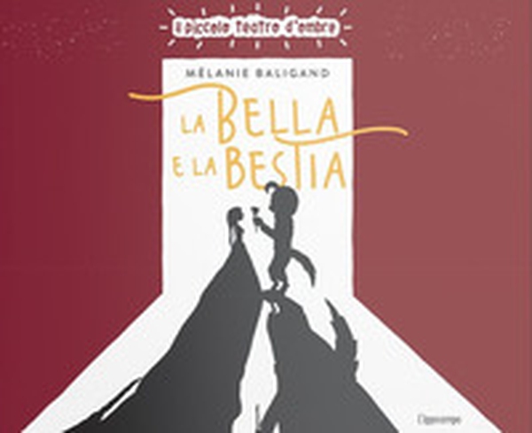 La bella e la bestia - Librerie.coop La bella e la bestia - Librerie.coop