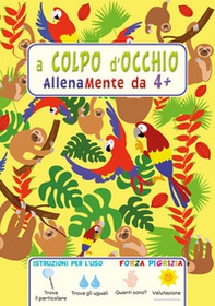 A colpo d'occhio, allenamenti da 4+ - Librerie.coop