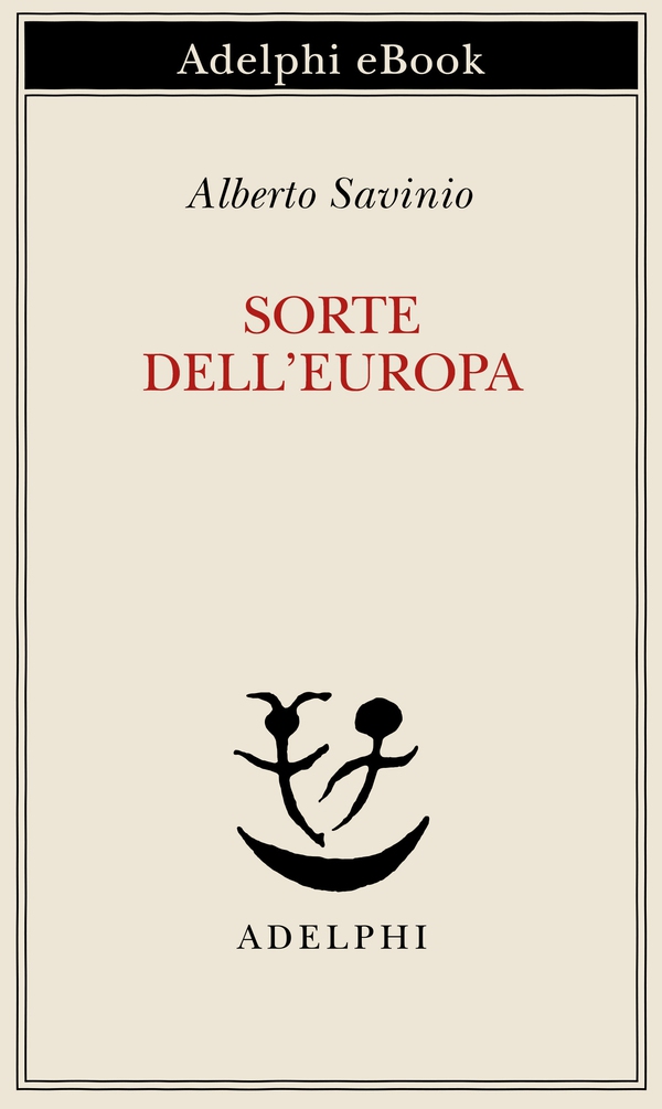 Sorte dell’Europa - Librerie.coop Sorte dell’Europa - Librerie.coop
