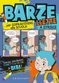 Barzellette a strisce... per sopravvivere alla scuola - Librerie.coop Barzellette a strisce... per sopravvivere alla scuola - Librerie.coop