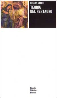 Teoria del restauro - Librerie.coop