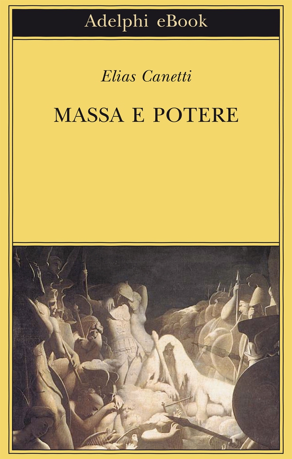 Massa e potere - Librerie.coop Massa e potere - Librerie.coop