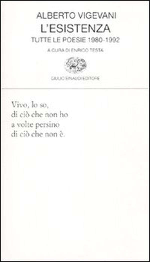 L'esistenza. Tutte le poesie 1980-1992 - Librerie.coop L'esistenza. Tutte le poesie 1980-1992 - Librerie.coop