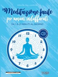 Meditazione facile per umani indaffarati - Librerie.coop Meditazione facile per umani indaffarati - Librerie.coop