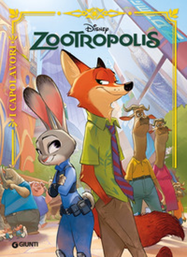 Zootropolis - Librerie.coop Zootropolis - Librerie.coop