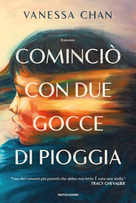 Cominciò con due gocce di pioggia - Librerie.coop