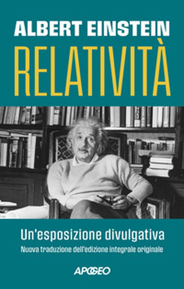 Relatività. Un'esposizione divulgativa - Librerie.coop
