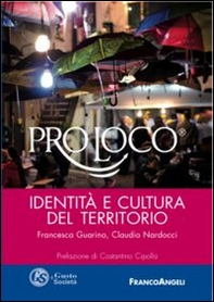 Pro loco. Identità e culture del territorio - Librerie.coop