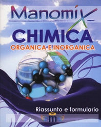 Manomix di chimica. Riassunto e formulario - Librerie.coop