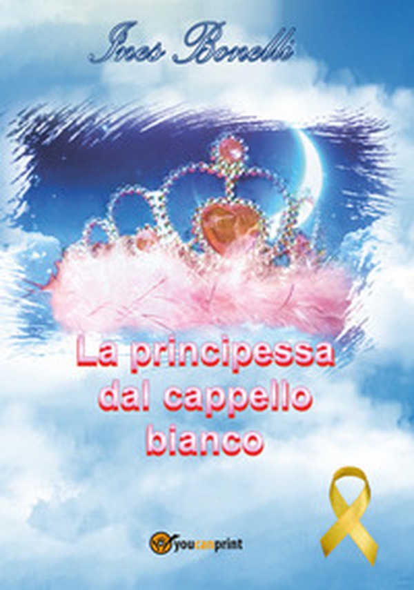 La principessa dal cappello bianco - Librerie.coop La principessa dal cappello bianco - Librerie.coop