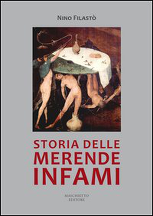 Storia delle merende infami - Librerie.coop Storia delle merende infami - Librerie.coop
