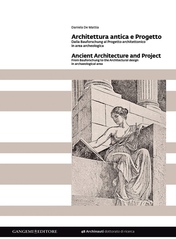 Architettura antica e Progetto - Ancient Architecture and Project - Librerie.coop Architettura antica e Progetto - Ancient Architecture and Project - Librerie.coop