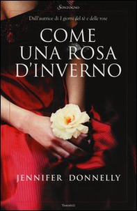 Come una rosa d'inverno - Librerie.coop