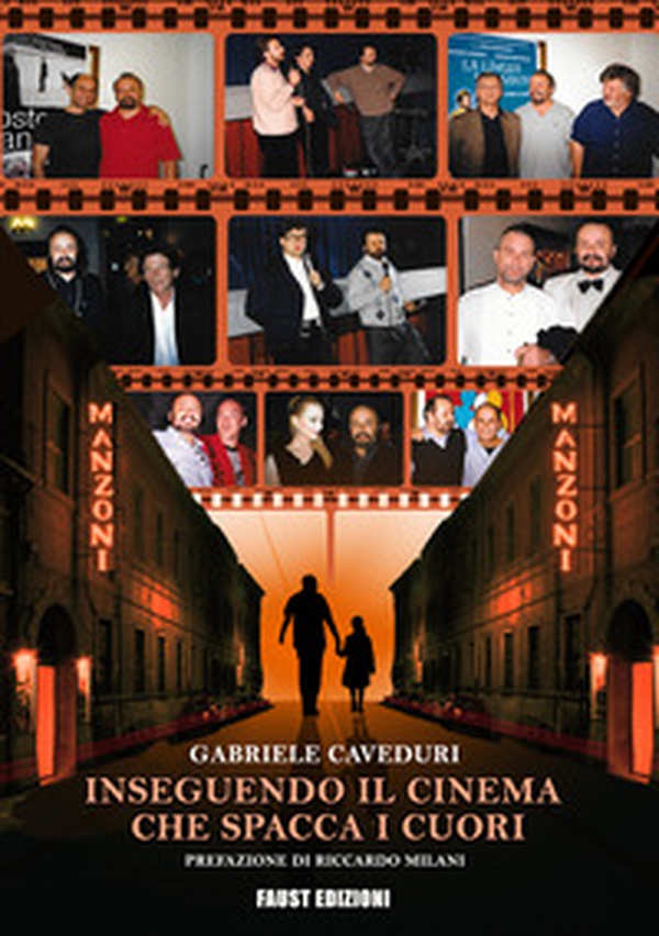 Inseguendo il cinema che spacca i cuori - Librerie.coop Inseguendo il cinema che spacca i cuori - Librerie.coop