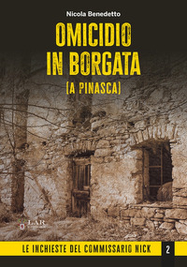 Omicidio in borgata (a Pinasca) - Librerie.coop