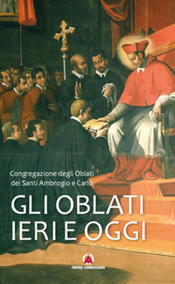 Gli oblati ieri e oggi - Librerie.coop