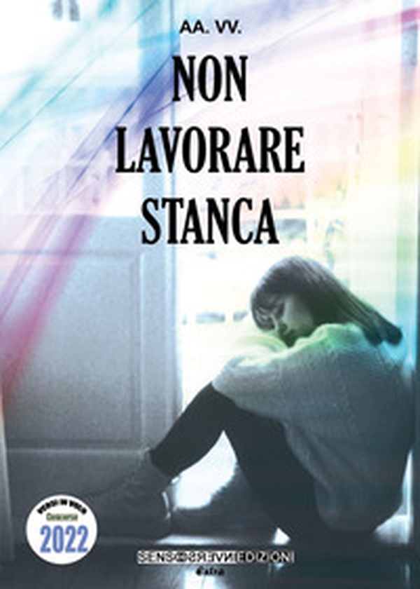 Non lavorare stanca - Librerie.coop Non lavorare stanca - Librerie.coop