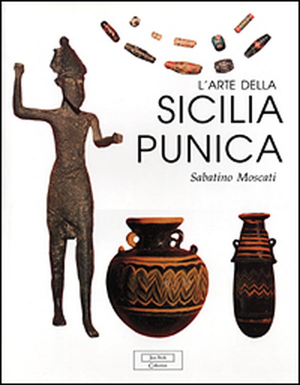 L'arte della Sicilia punica - Librerie.coop