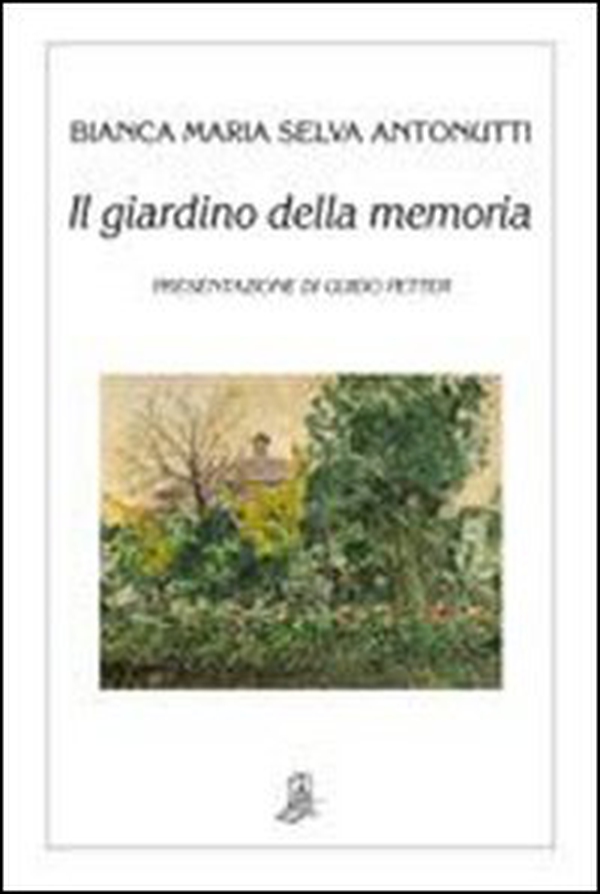Il giardino della memoria - Librerie.coop Il giardino della memoria - Librerie.coop