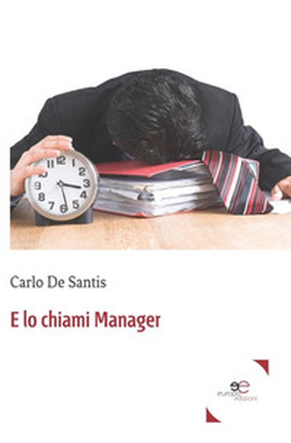 E lo chiami manager - Librerie.coop E lo chiami manager - Librerie.coop