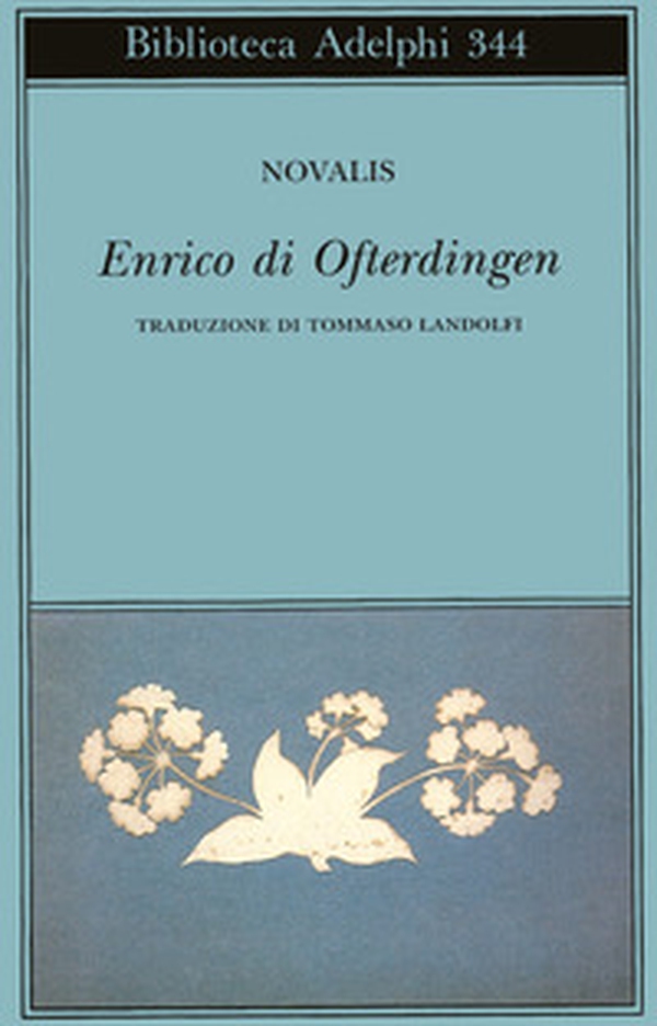 Enrico di Ofterdingen - Librerie.coop Enrico di Ofterdingen - Librerie.coop