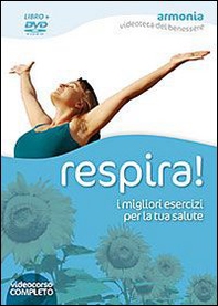 Respira! I migliori esercizi per la tua salute. DVD - Librerie.coop