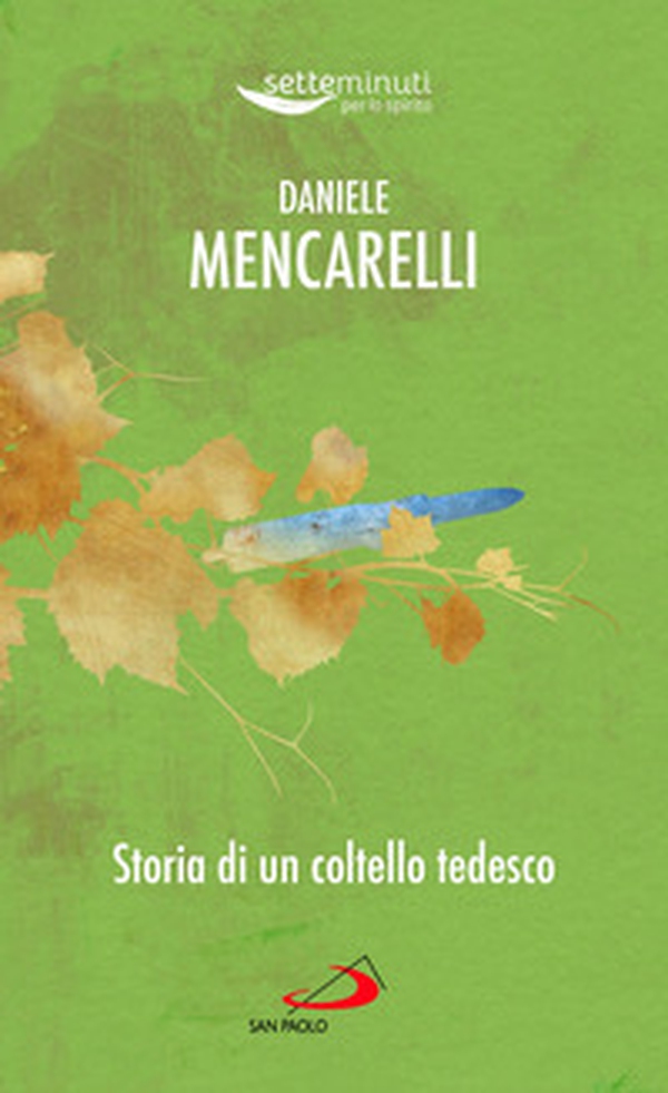 Storia di un coltello tedesco - Librerie.coop Storia di un coltello tedesco - Librerie.coop