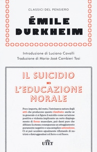 Il suicidio-L'educazione morale - Librerie.coop
