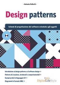 Design patterns. Schemi di progettazione del software orientato agli oggetti - Librerie.coop