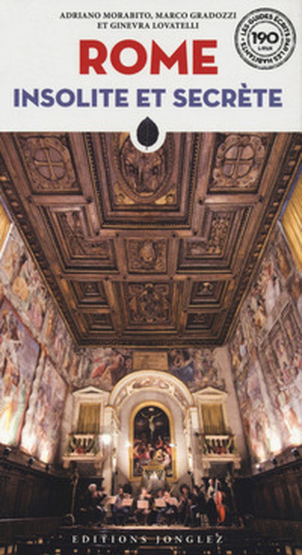 Rome insolite et secrète - Librerie.coop Rome insolite et secrète - Librerie.coop