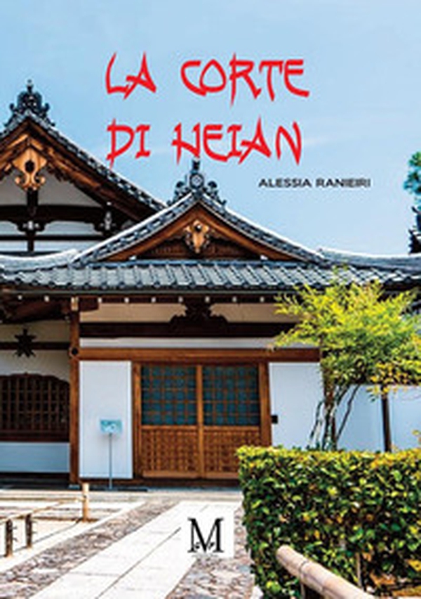 La corte di Heian - Librerie.coop La corte di Heian - Librerie.coop