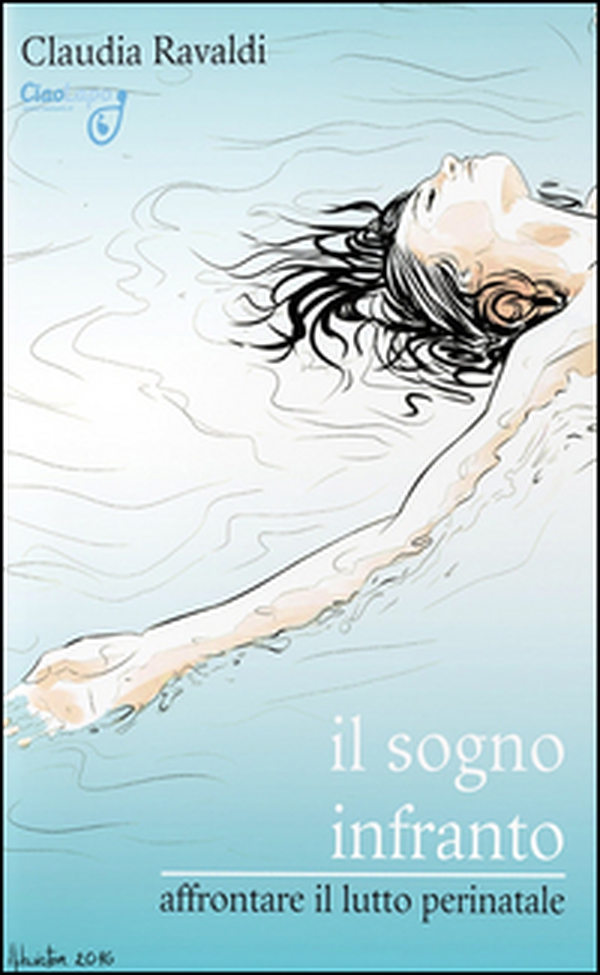 Il sogno infranto. Affrontare il lutto perinatale - Librerie.coop Il sogno infranto. Affrontare il lutto perinatale - Librerie.coop